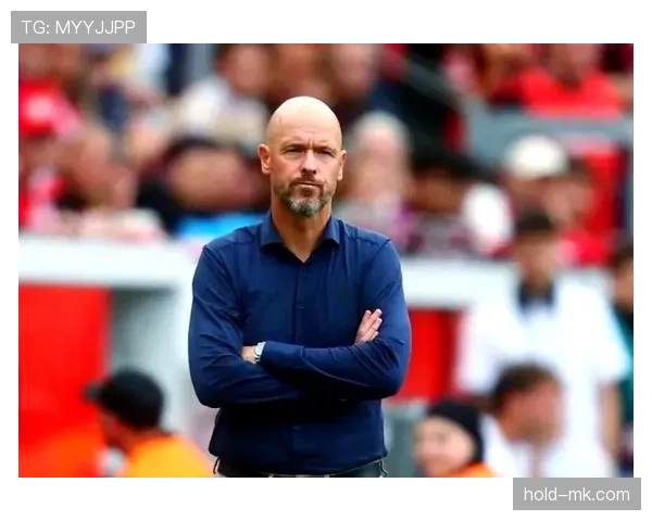 滕哈赫战术调整显奇效，率队逆转强敌引关注